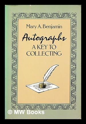 Seller image for Autographs : a key to collecting for sale by MW Books Ltd.