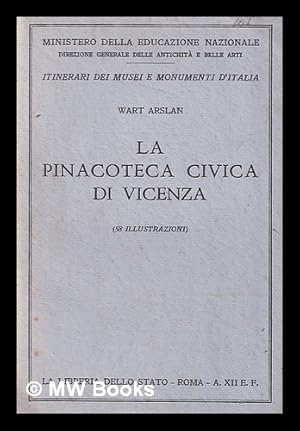 Seller image for Le Pinacoteca civica di Vicenza / (58 illustrazioni) for sale by MW Books Ltd.