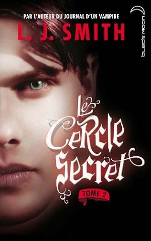 Le cercle secret - Tome 2 - Captive