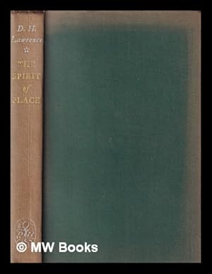 Seller image for The spirit of place / an anthology made by Richard Aldington from the prose of D.H. Lawrence for sale by MW Books Ltd.