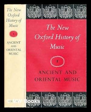 Imagen del vendedor de The new Oxford history of music - Vol. 1 : Ancient and Oriental Music a la venta por MW Books