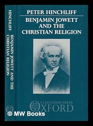Immagine del venditore per Benjamin Jowett and the Christian religion / Peter Hinchliff venduto da MW Books