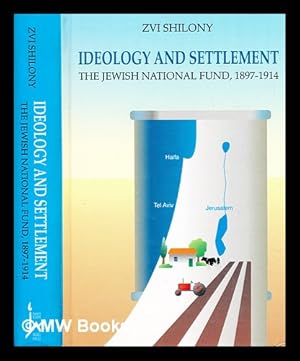 Immagine del venditore per Ideology and settlement : the Jewish National Fund, 1897-1914 venduto da MW Books