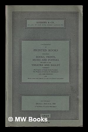 Seller image for Printed books including books, prints, music and posters relating to the theatre and ballet. 1969 June 30 for sale by MW Books Ltd.