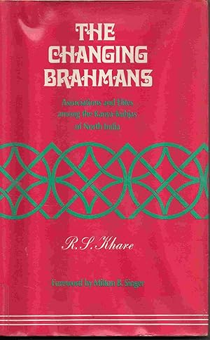 The Changing Brahmans: Associations and Elites Among the Kanya-Kubjas of North India