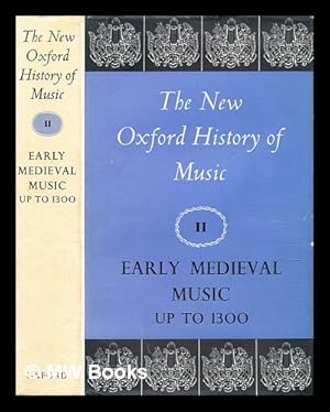 Immagine del venditore per The New Oxford History of Music Vol. 2 : Early medieval music up to 1300 venduto da MW Books Ltd.