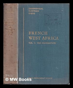 Seller image for French West Africa - Vol. I. The Federation for sale by MW Books Ltd.