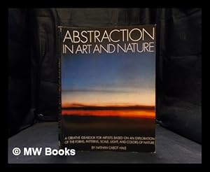 Bild des Verkufers fr Abstraction in art and nature : a program of study for artists, teachers, and students zum Verkauf von MW Books Ltd.