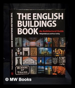 Imagen del vendedor de The English buildings book : An architectural guide a la venta por MW Books Ltd.