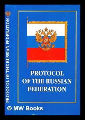 Imagen del vendedor de Protocol of the Russian Federation a la venta por MW Books Ltd.