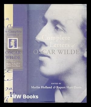 Bild des Verkufers fr The complete letters of Oscar Wilde / edited by Merlin Holland and Rupert Hart-Davis zum Verkauf von MW Books Ltd.