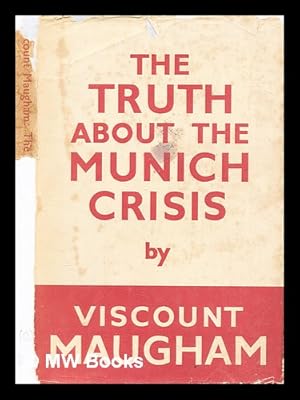 Seller image for The truth about the Munich crisis for sale by MW Books Ltd.