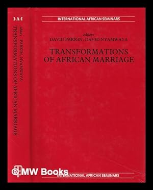 Seller image for Transformations of African marriage / edited by David Parkin and David Nyamwaya for sale by MW Books Ltd.
