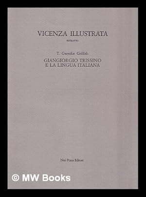 Immagine del venditore per Giangiorgio Trissino e la lingua italiana / T. Gwynfor Griffith venduto da MW Books Ltd.