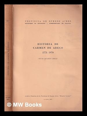 Imagen del vendedor de Historia de Carmen de Areco, 1771-1970 a la venta por MW Books Ltd.