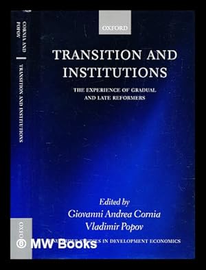 Imagen del vendedor de Transition and institutions : the experience of gradual and late reformers a la venta por MW Books Ltd.