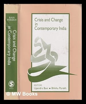 Seller image for Crisis and change in contemporary India / edited by Upendra Baxi and Bhikhu Parekh for sale by MW Books Ltd.