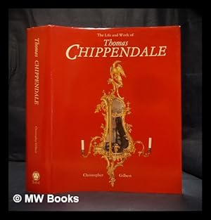Bild des Verkufers fr The life and work of Thomas Chippendale - Volume 1 zum Verkauf von MW Books Ltd.