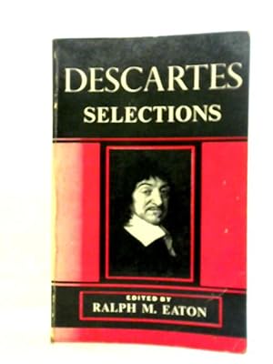 Bild des Verkufers fr Descartes Selections zum Verkauf von World of Rare Books