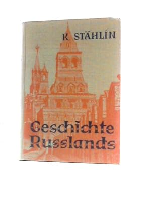 Seller image for Geschichte Russlands Von Den Anfängen Bis Zur Gegenwart Zweiter Band for sale by World of Rare Books