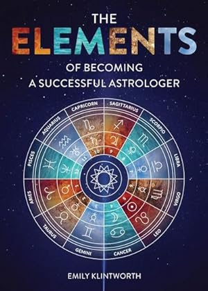 Bild des Verkufers fr The Elements of Becoming a Successful Astrologer zum Verkauf von AHA-BUCH GmbH