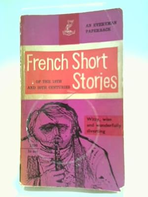 Bild des Verkufers fr French Short Stories of the 19th and 20th Century (Everyman's library-no.896) zum Verkauf von World of Rare Books