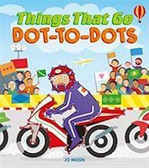 Seller image for Things That Go Dot-to-Dots for sale by Smartbuy