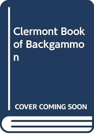 Immagine del venditore per Clermont Book of Backgammon venduto da WeBuyBooks