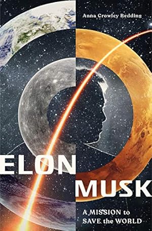 Bild des Verkufers fr Elon Musk: A Mission to Save the World zum Verkauf von Krak Dogz Distributions LLC