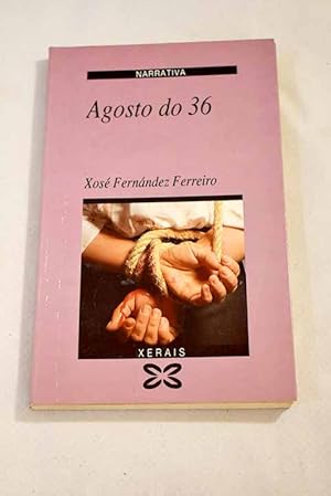 Agosto do 36