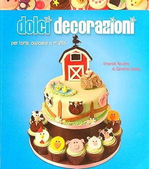 Image du vendeur pour Dolci decorazioni mis en vente par Librodifaccia