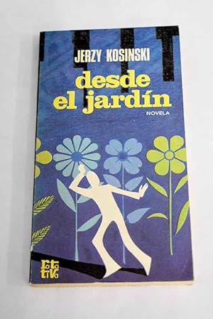 Seller image for Desde el jardin for sale by Alcan Libros