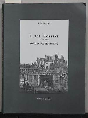 Bild des Verkufers fr Luigi Rossini 1790-1857. Roma antica restaurata. zum Verkauf von Antiquariat  Braun