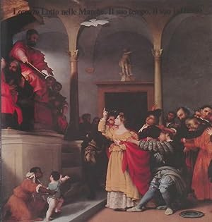 Seller image for Lorenzo Lotto nelle Marche. Il suo tempo, il suo influsso for sale by FolignoLibri