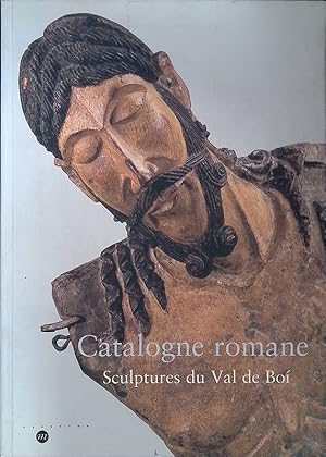 Seller image for Catalogne romane. Sculptures du Val de Boi for sale by FolignoLibri