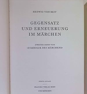 Gegensatz und Erneuerung im Märchen Symbolik des Märchens; Bd. 2.,