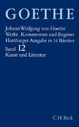 Bild des Verkufers fr Goethe Werke Bd. 12: Schriften zur Kunst. Schriften zur Literatur. Maximen und Reflexionen zum Verkauf von moluna