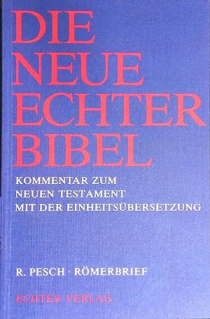 Seller image for Rmerbrief. Die neue Echter-Bibel, Kommentar zum Neuen Testament mit der Einheitsbersetzung ; Bd. 6 for sale by books4less (Versandantiquariat Petra Gros GmbH & Co. KG)