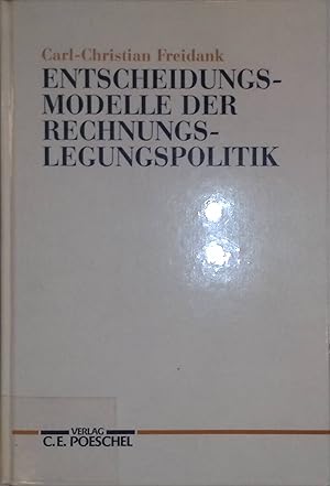 Immagine del venditore per Entscheidungsmodelle der Rechnungslegungspolitik : computergesttzte Lsungsvorschlge fr Kapitalgesellschaften vor dem Hintergrund des Bilanzrichtlinien-Gesetzes. Betriebswirtschaftliche Abhandlungen ; N.F., Bd. 75 venduto da books4less (Versandantiquariat Petra Gros GmbH & Co. KG)