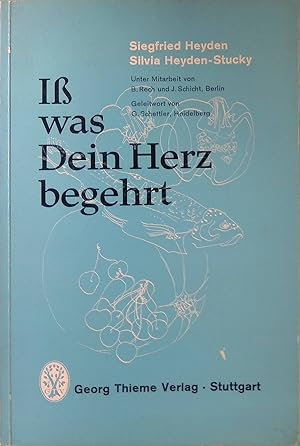 Seller image for I was dein Herz begehrt : moderne Dit zur Vorbeugung des Herzinfarkts mit 30 Tagesmen-Vorschlgen. for sale by books4less (Versandantiquariat Petra Gros GmbH & Co. KG)