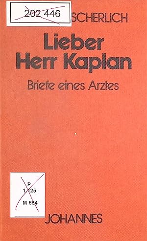 Seller image for Lieber Herr Kaplan : Briefe eines Arztes. for sale by books4less (Versandantiquariat Petra Gros GmbH & Co. KG)