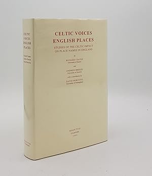 Bild des Verkufers fr CELTIC VOICES ENGLISH PLACES Studies of the Celtic Impact on Place-Names in England zum Verkauf von Rothwell & Dunworth (ABA, ILAB)