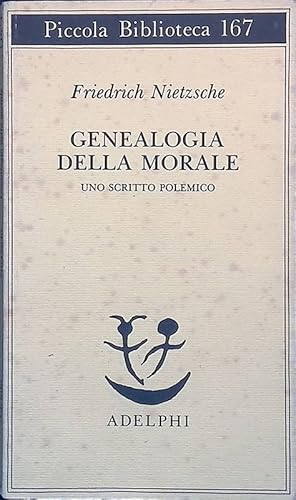 Seller image for Genealogia dellamorale. Uno scritto polemico for sale by FolignoLibri