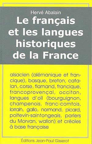 Image du vendeur pour Le franais et les langues historiques de la France mis en vente par Dmons et Merveilles