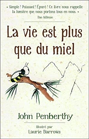 Seller image for La vie est plus que du miel for sale by Démons et Merveilles