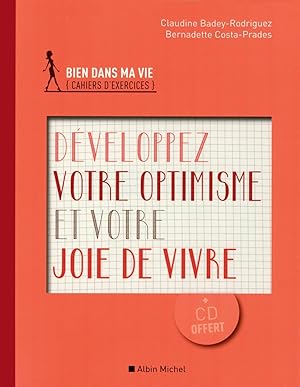 Développez votre optimisme et votre joie de vivre