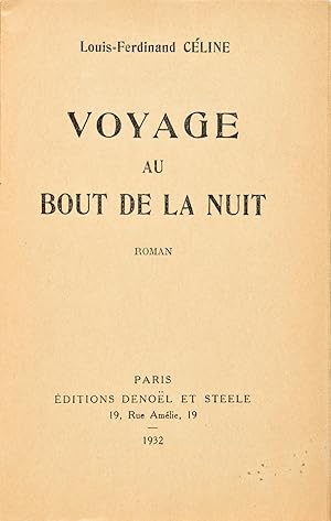 Image du vendeur pour Voyage au bout de la nuit. mis en vente par Librairie Pierre Adrien Yvinec