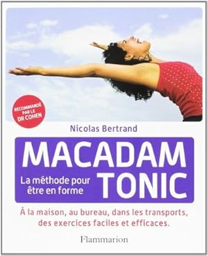 Seller image for Macadam Tonic : La mthode pour tre en forme for sale by Dmons et Merveilles