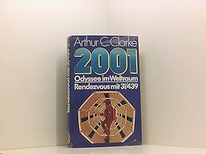 Bild des Verkufers fr Arthur C. Clarke : 2001 Odyssee im Weltraum / Rendezvous mit 31/439 zum Verkauf von Book Broker