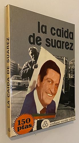 Imagen del vendedor de La cada de Surez a la venta por Nk Libros